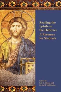 Paperback Reading the Epistle to the Hebrews: A Resource for Students Book