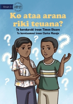 Paperback Do You Know Another Name? - Ko ataa arana riki teuana? (Te Kiribati) [Miscellaneous] Book