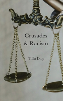 Paperback Crusades & Racism Book