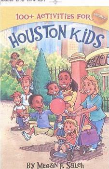 Paperback 100+ Activities for Houston Kids Book