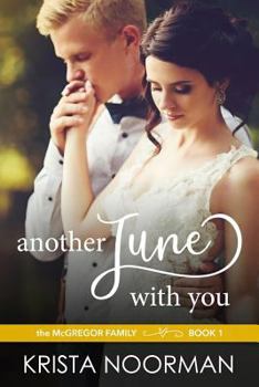 Another June with You - Book #1 of the McGregor Family