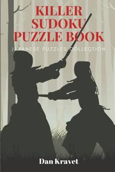 Paperback Killer Sudoku Puzzle Book: Japanese Puzzles Collection Book