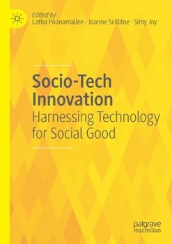 Paperback Socio-Tech Innovation: Harnessing Technology for Social Good Book