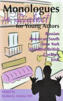 Paperback Monologues in Dialect for Young Actors (Young Actor Series,) Book
