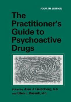 Paperback The Practitioner's Guide to Psychoactive Drugs Book