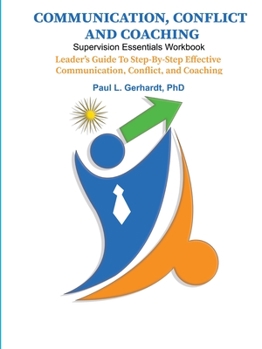 Paperback Communication, Conflict, and Coaching Book