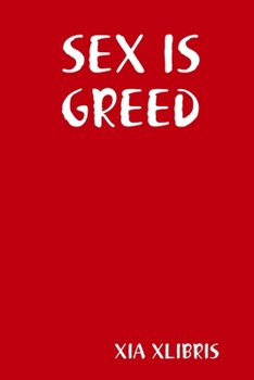 Paperback Sex Is Greed Book