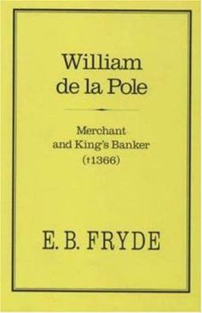 Hardcover William de la Pole: Merchant and King's Banker: Merchant and King's Banker (1366) Book