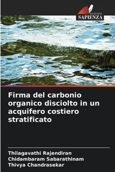 Paperback Firma del carbonio organico disciolto in un acquifero costiero stratificato [Italian] Book