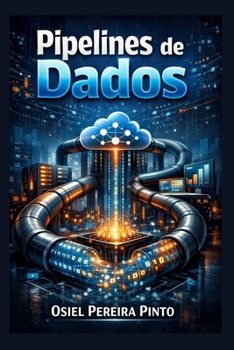 Paperback Pipelines de Dados [Portuguese] Book