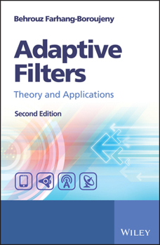 Hardcover Adaptive Filters: Theory and Applications Book