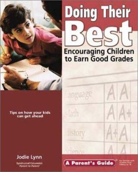 Paperback Doing Their Best: Encouraging Children to Earn Good Grades Book