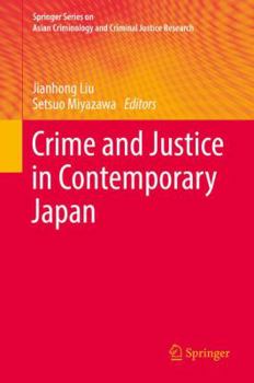 Hardcover Crime and Justice in Contemporary Japan Book