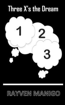 Paperback Three X's the Dream Book