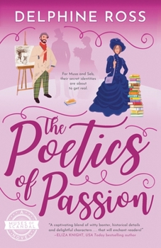 Paperback The Poetics of Passion: A Muses of Scandal Novel Book