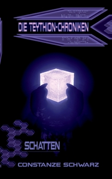 Die Teythion-Chroniken: Schatten
