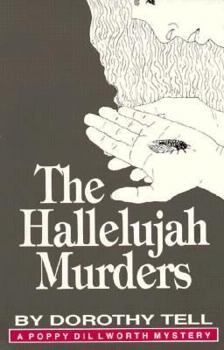Paperback The Hallelujah Murders: A Poppy Dillworth Mystery Book