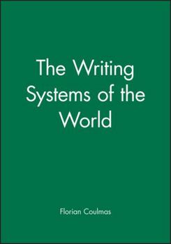 Paperback The Writing Systems of the World Book