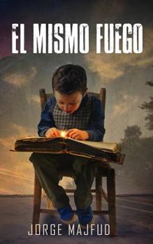 Paperback El mismo fuego: novela [Spanish] Book