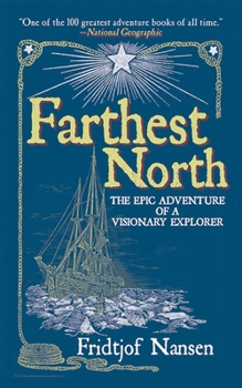 Paperback Farthest North: The Epic Adventure of a Visionary Explorer Book