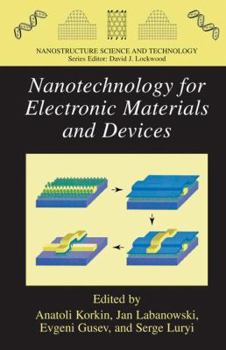 Hardcover Nanotechnology for Electronic Materials and Devices Book