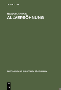 Hardcover Allversöhnung: Ein Transzendentaltheologischer Grundlegungsversuch [German] Book