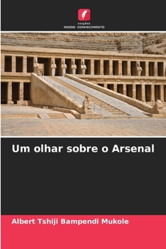 Paperback Um olhar sobre o Arsenal [Portuguese] Book