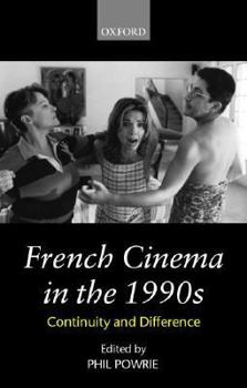 Paperback French Cinema in the 1990s: Continuity and Difference Book