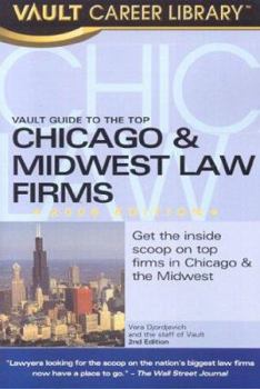 Paperback The Vault Guide to the Top Chicago & Midwest Law Firms Book