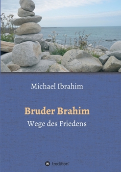 Paperback Bruder Brahim II: Wege des Friedens [German] Book