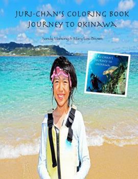 Paperback Juri-chan's Coloring Book: Journey to Okinawa Book