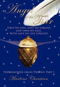 Hardcover Angel of the Tsar: The Gemstone Angel Trilogy, Part 1 Book