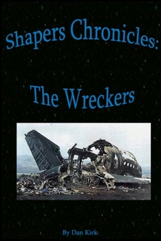 Paperback Shapers Chronicles: The Wreckers Book