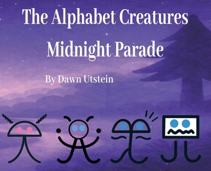 Hardcover The Alphabet Creatures Midnight Parade Book