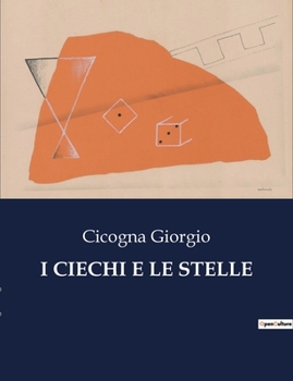 Paperback I Ciechi E Le Stelle [Italian] Book