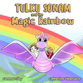 Paperback Tulku Sonam and the Magic Rainbow Book