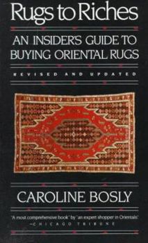 Paperback Rugs to Riches: Guide to Buying Oriental Rugs Book