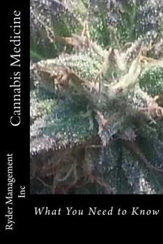 Paperback Cannabis Medicine: What You Need to Know Book