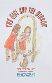 Hardcover The Girl and the Mirror Book