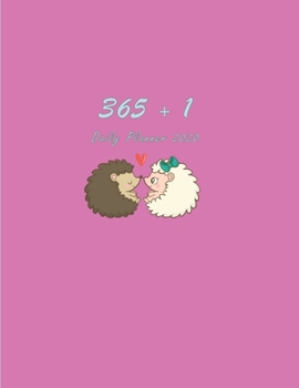 365 + 1 Daily Planner: Adorable Violet Cover with a Hedgehog Couple in Love / One Day per Page / Everyday Time Schedule Planning - Trackers, Task ... and Monthly Calendars) Large, 420 pages