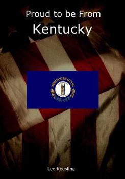 Paperback Proud to be From Kentucky Book