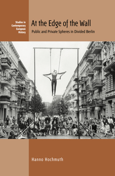 Library Binding At the Edge of the Wall: Public and Private Spheres in Divided Berlin Book