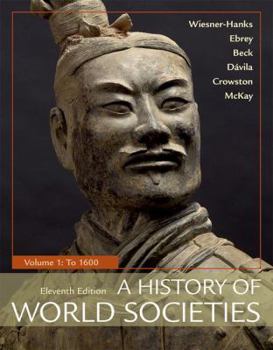 Paperback A History of World Societies, Value Edition, Volume 1: To 1600 Book