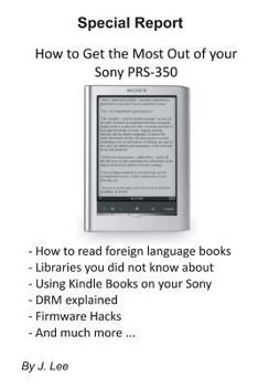 Paperback How to Get the Most Out of your Sony PRS-350 Book