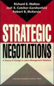Hardcover Strategic Negotiations: A Theory of Change in Labor-Management Relations Book