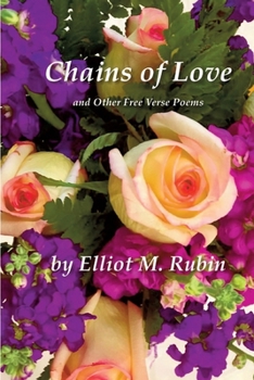 Paperback Chains of Love and Other Free Verse Poems Book