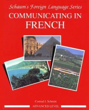 Communicating In French: Advanced Level