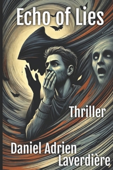 The Echo of Lies: Thriller