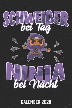 Paperback Kalender 2020: Schwei?er Ninja A5 Kalender Planer f?r ein erfolgreiches Jahr - 110 Seiten [German] Book