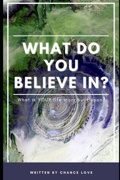 Paperback What Do You Believe In?: Reframing Reality and Recovery Book